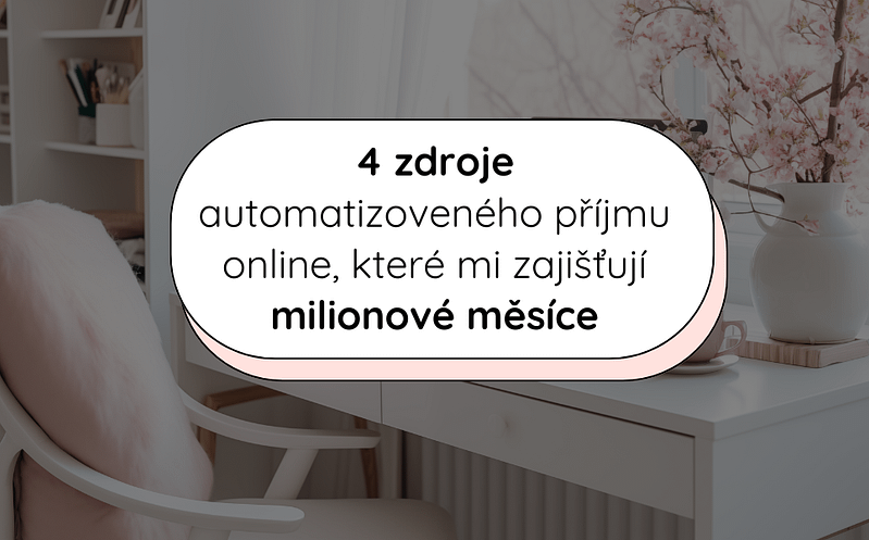 💰 4 zdroje automatizoveného příjmu online, které mi zajišťují milionové měsíce 🤑 4 Blog covers 3